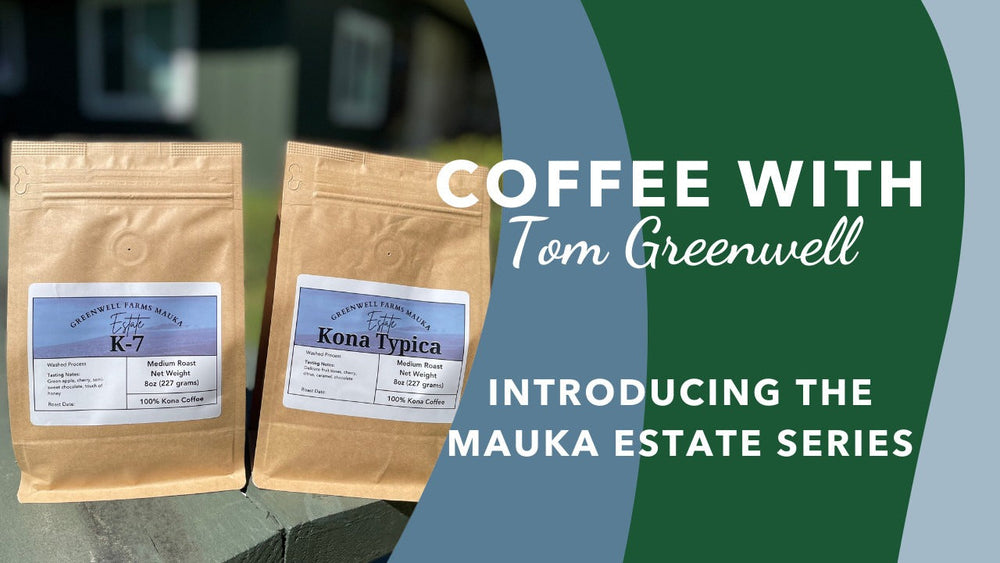 Introducing the Mauka Estate Series