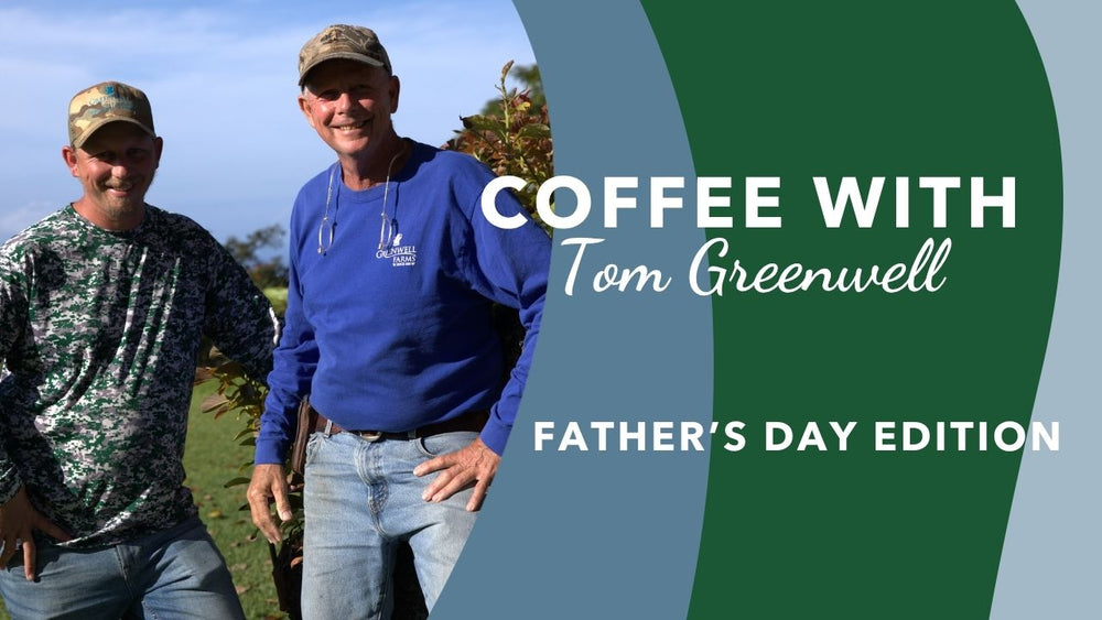 Coffee with Tom Greenwell: Father's Day Edition